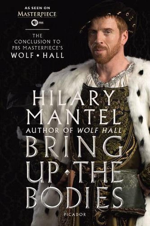 Bring Up the Bodies: The Conclusion to PBS Masterpiece's Wolf Hall