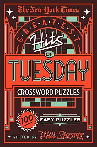 The New York Times Greatest Hits of Tuesday Crossword Puzzles