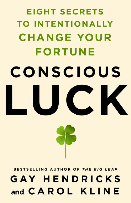 Conscious Luck