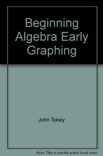 Beginning Algebra Early Graphing