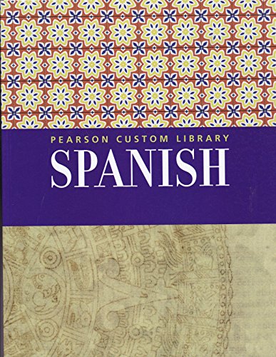 Pearson Custom Library Spanish (Pearson Custom Library Spanish)