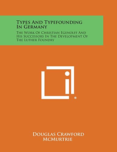 Types and Typefounding in Germany