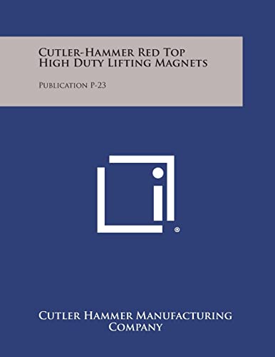 Cutler-Hammer Red Top High Duty Lifting Magnets