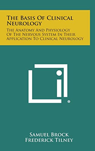 The Basis of Clinical Neurology