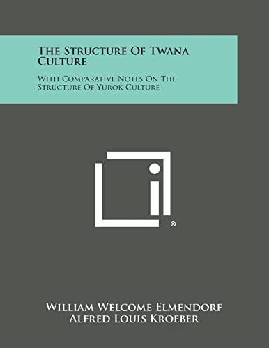 The Structure of Twana Culture