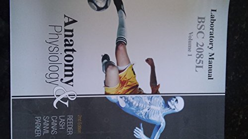 Laboratory Manual BSC 2085 L Vol 1 Anatomy and Physiology - 2nd Editon