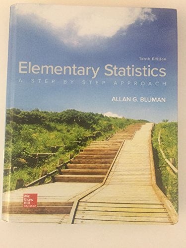 Elementary Statistics: A Step By Step Approach
