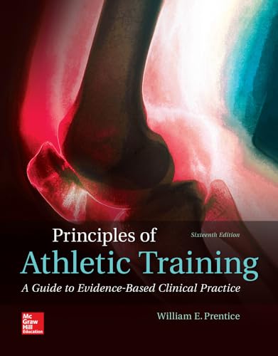 Principles of Athletic Training: A Guide to Evidence-Based Clinical Practice