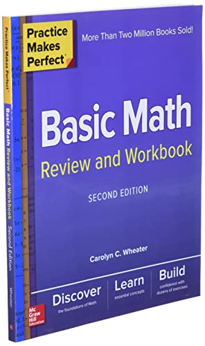 Practice Makes Perfect Basic Math Review and Workbook, Second Edition