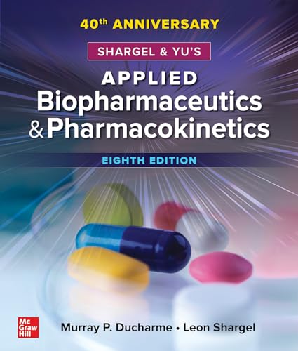 Shargel and Yu's Applied Biopharmaceutics & Pharmacokinetics