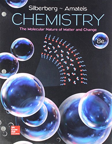Loose Leaf for Chemistry: The Molecular Nature of Matter and Change