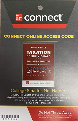 Connect Access for McGraw Hill's Taxation of Individuals and Business Entitites 2021 Edition