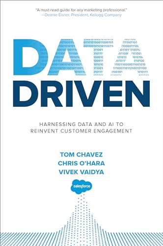Data Driven: Harnessing Data and AI to Reinvent Customer Engagement
