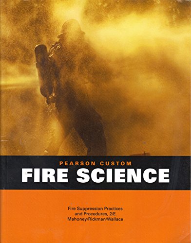 Pearson Custom Fire Science Fire Suppression Practices Mahoney Rickman Wallace