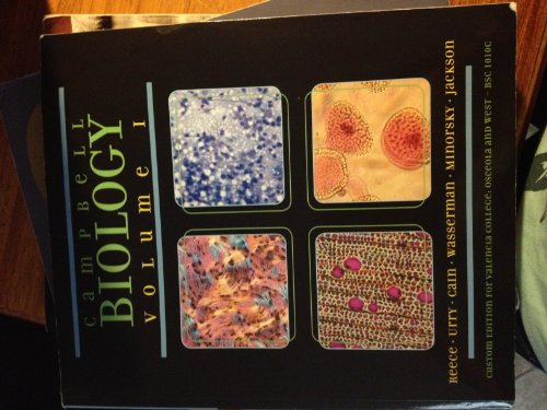 Campbell Biology Volume 1 Custom Edition for Valencia College