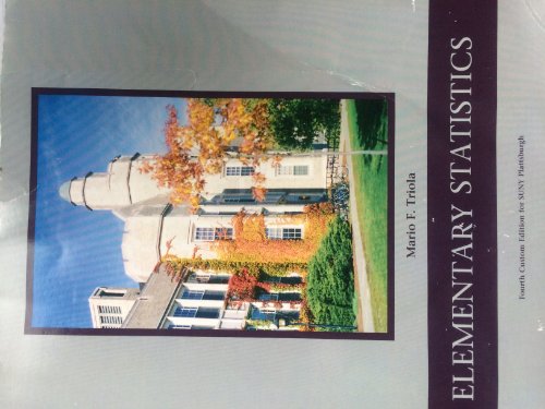 Elementary Statistics (Fourth Custom Edition for S