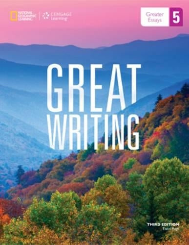 Great Writing 5: From Great Essays to Research : From Great Essays to Research