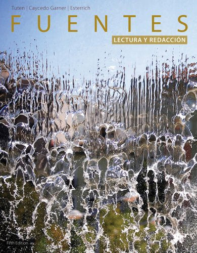 Fuentes: Lectura y Redaccion, Student Text