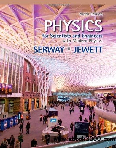 Physics for Scientists and Engineers