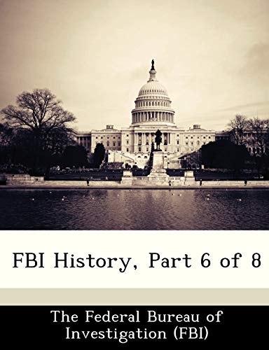 FBI History, Part 6 of 8