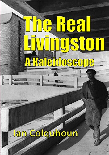 The Real Livingston A Kaleidoscope