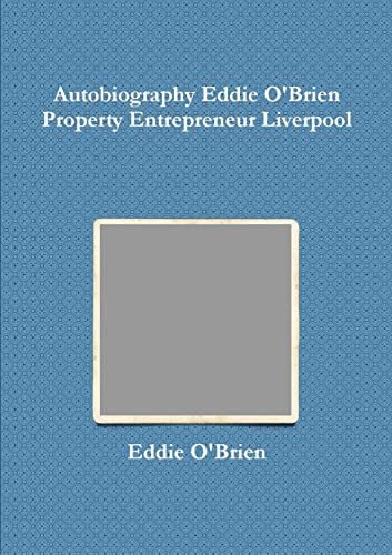 Autobiography Eddie Obrien Property Entrepreneur Liverpool