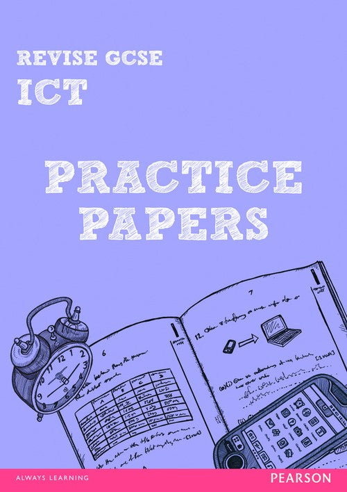 Pearson REVISE GCSE ICT Practice Papers - for 2027, 2028 exams