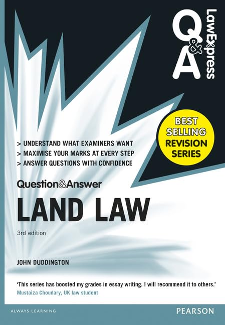 Law Express Question and Answer: Land Law(Q&A revision guide)