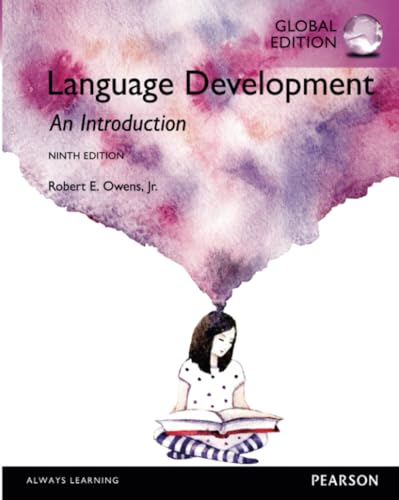 Language Development: An Introduction, Global Edition