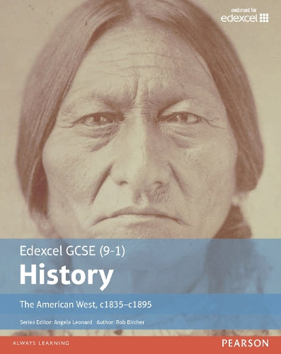 Edexcel GCSE (9-1) History The American West, c1835c1895 Student Book