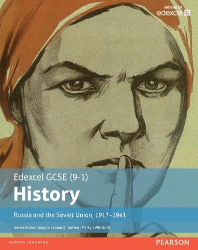 Edexcel GCSE (9-1) History Russia and the Soviet Union, 19171941 Student Book
