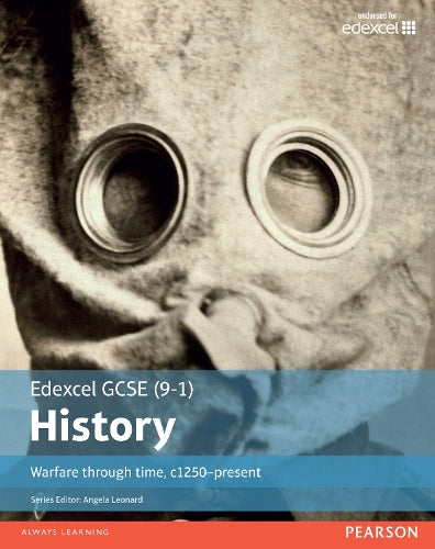 Edexcel GCSE (9-1) History Warfare through time, c1250present Student Book