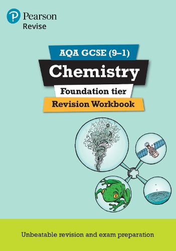 Pearson REVISE AQA GCSE Chemistry (Foundation) Revision Workbook - for 2026, 2027 exams
