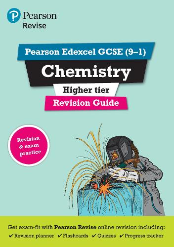 Pearson REVISE Edexcel GCSE Chemistry (Higher) Revision Guide incl. online revision and quizzes - for 2026, 2027 exams