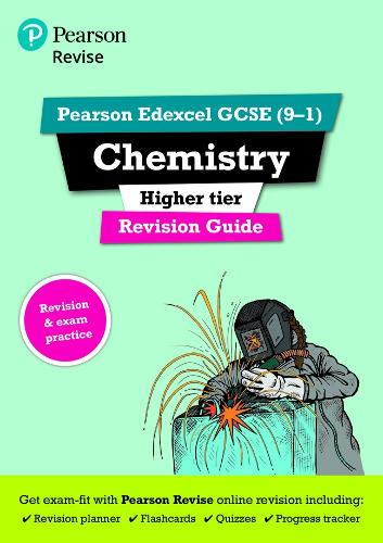 Pearson REVISE Edexcel GCSE Chemistry (Higher) Revision Guide incl. online revision and quizzes - for 2026, 2027 exams