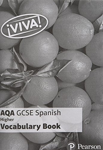Viva! AQA GCSE Spanish Higher Vocabulary Book