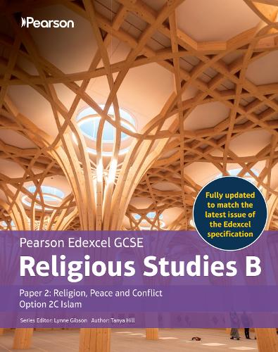 Pearson Edexcel GCSE Religious Studies B Islam Student Book (Paper 2: Religion, Peace and Conflict)