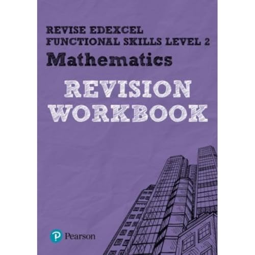 Pearson REVISE Edexcel Functional Skills Maths Level 2 Workbook