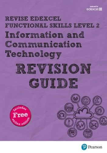 Pearson REVISE Edexcel Functional Skills ICT Level 2 Revision Guide