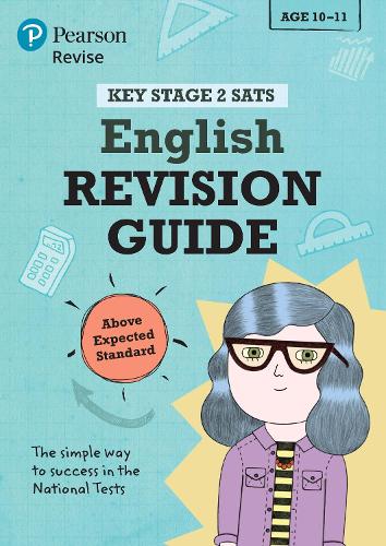 Pearson REVISE Key Stage 2 SATs English Revision Guide Above Expected Standard for 2026, 2027 exams