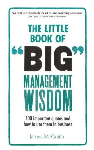 The Little Book of Big Management Wisdom, The