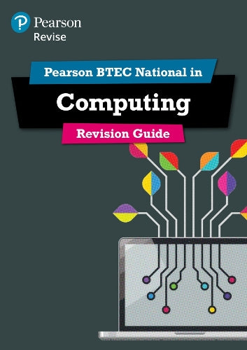 Pearson REVISE BTEC National Computing Revision Guide inc online edition - 2023 and 2024 exams and assessments