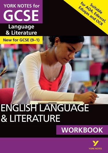 English Language and Literature Workbook: York Notes GCSE - for 2027, 2028 exams