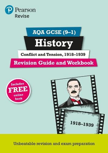 Pearson REVISE AQA GCSE History Conflict and tension, 1918-1939 Revision Guide and Workbook incl. online revision and quizzes - for 2026, 2027 exams