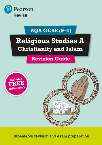 Pearson REVISE AQA GCSE Religious Studies Christianity and Islam Revision Guide incl. online revision - for 2026, 2027 exams