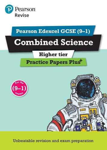 Pearson REVISE Edexcel GCSE Combined Science (Higher) Practice Papers Plus - for 2026, 2027 exams
