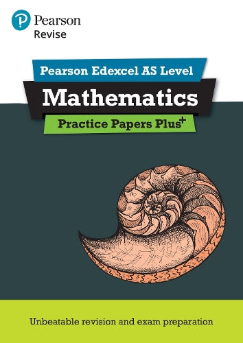Pearson REVISE Edexcel AS Maths Practice Papers Plus - for 2027, 2028 exams