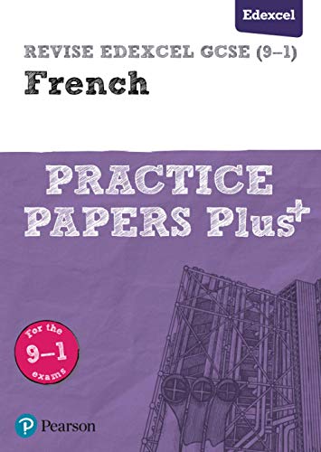 Pearson REVISE Edexcel GCSE (9-1) French Practice Papers Plus
