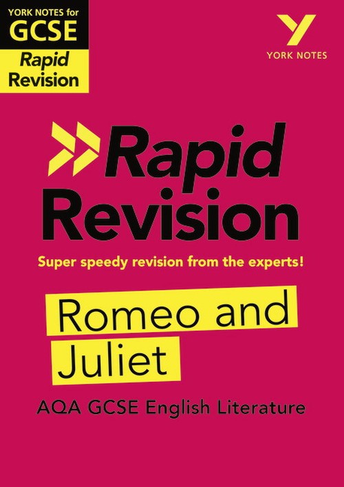 York Notes RAPID AQA GCSE (Revision Guide) Romeo and Juliet - for 2027, 2028 exams