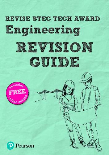 Pearson REVISE BTEC Tech Award Engineering Revision Guide inc online edition - pre-2022 edition